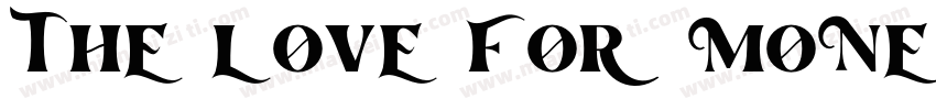 The Love For Money Regular Font字体转换
